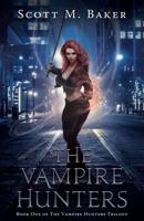 The Vampire Hunters 0996312145 Book Cover