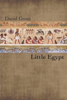 Little Egypt 154403346X Book Cover