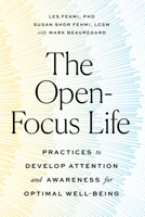 The Open-Focus Life 1611808812 Book Cover