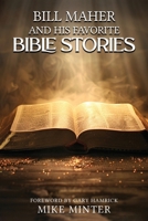 Bill Maher and His Favorite Bible Stories 1967668604 Book Cover
