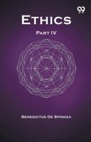 Ethics Part IV 9374837625 Book Cover