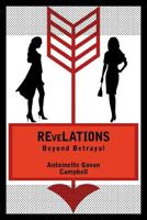 Revelations: Beyond Betrayal 1625168535 Book Cover