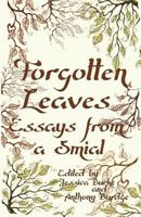 Forgotten Leaves: Essays from a Smial 1534923462 Book Cover