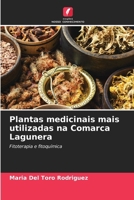 Plantas medicinais mais utilizadas na Comarca Lagunera (Portuguese Edition) 6209507565 Book Cover