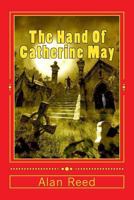 The Hand of Catherine May 1503174956 Book Cover