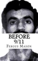 Before 9/11: A Biography of World Trade Center MasterMind Ramzi Yousef 1491048808 Book Cover