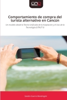Comportamiento de compra del turista alternativo en Cancún (Spanish Edition) 6630421051 Book Cover