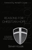 Reasons for Christian Hope: Reasons for Our Hope 1467978779 Book Cover