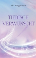 Tierisch verwünscht 3755792567 Book Cover