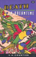 Death in Dreamtime: A Mystery of Masks and Ciphers 1862542953 Book Cover