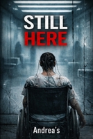 STILL HERE B0GLN5VT7M Book Cover