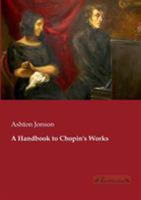 A Handbook to Chopin's Works 3955630692 Book Cover