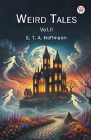Weird Tales Vol. II B0DXVVCLBM Book Cover