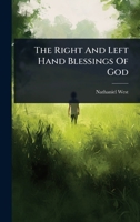 The Right And Left Hand Blessings Of God 1024841022 Book Cover