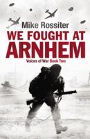 We Fought at Arnhem 0552162337 Book Cover