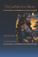 Последний человек из Атлантиды 1484076710 Book Cover