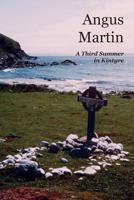 A Third Summer in Kintyre 1845301587 Book Cover