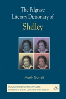 The Palgrave Literary Dictionary of Shelley 023024422X Book Cover