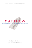 Nbbc, Matthew: A Commentary in the Wesleyan Tradition 083413831X Book Cover