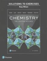 Student Solutions Manual to Exercises for Chemistry: The Central Science 0134552245 Book Cover