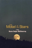 The Motel of the Stars: A Novel (Linda Bruckheimer Series in Kentucky Literature) 1932511660 Book Cover