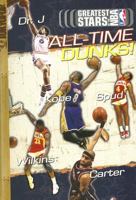 Greatest Stars of the NBA Volume 8: All-Time Dunks (Greatest Stars of the NBA (Tokyopop)) 1598165941 Book Cover