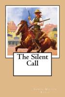 The Silent Call 1530863465 Book Cover
