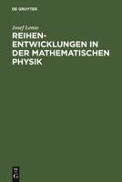 Reihenentwicklungen in Der Mathematischen Physik 3111133826 Book Cover