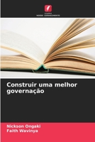 Construir uma melhor governação 6206071952 Book Cover