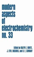 Modern Aspects of Electrochemistry no. 33 030645968X Book Cover