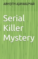 Serial Killer Mystery B0FQT9YVG1 Book Cover