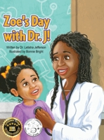 Zoe's Day with Dr. J! B0F4DZRNRP Book Cover