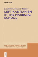 Left-Kantianism in the Marburg School 3111331776 Book Cover