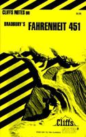 Bradbury's Fahrenheit 451 (Cliffs Notes) 0822004585 Book Cover