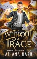 Without a Trace 1739771532 Book Cover