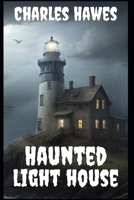 Haunted Lighthouse B0GPVV4QPM Book Cover
