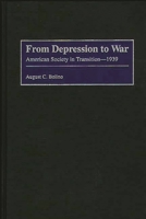 From Depression to War: American Society in Transition--1939 0275960641 Book Cover