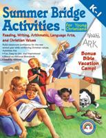 Summer Bridge Activities For Young Christians: Kindergarten to First Grade 1594412812 Book Cover