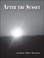 After the Sunset 1425166717 Book Cover