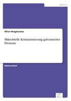 Mikrobielle Kontaminierung Galvanischer Prozesse 3838623401 Book Cover