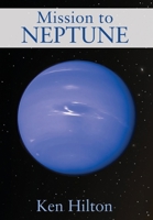 Mission to Neptune 1977276202 Book Cover