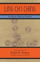 Ling Chi Ching a Classic Chinese Oracle 0760712395 Book Cover