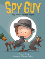 Spy Guy: The Not-So-Secret Agent 0544208595 Book Cover