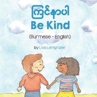 Be Kind (Somali-English): Naxariis Yeelo 1636850006 Book Cover