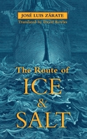 The Route of Ice and Salt 1927990297 Book Cover