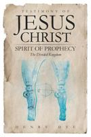 Testimony of Jesus Christ: Spirit of Prophecy the Divided Kingdom 1644245205 Book Cover