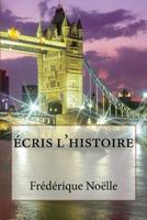 Ecris l'histoire 1517705584 Book Cover
