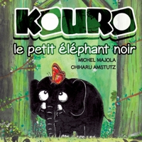 Kouro le petit ?l?phant noir 2322439762 Book Cover