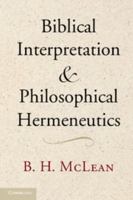 Biblical Interpretation and Philosophical Hermeneutics 1107683408 Book Cover