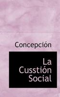 La Cussti�n Social 1117718395 Book Cover